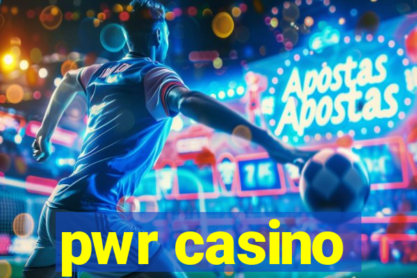 pwr casino