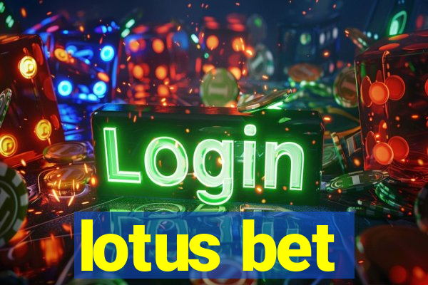 lotus bet