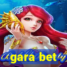 gara bet