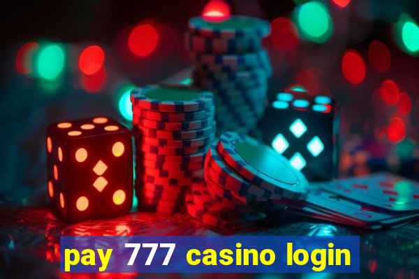 pay 777 casino login