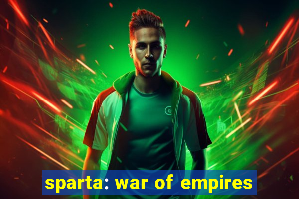 sparta: war of empires