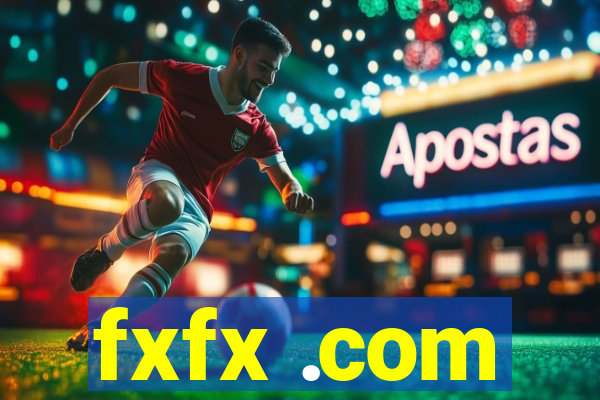 fxfx .com