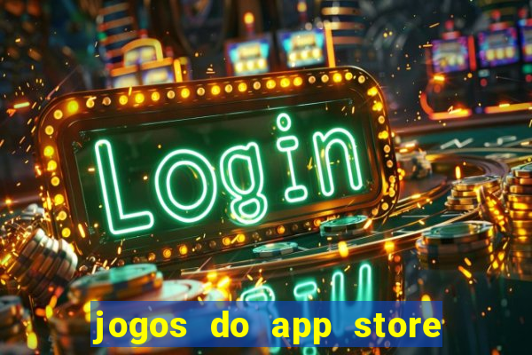 jogos do app store que ganha dinheiro