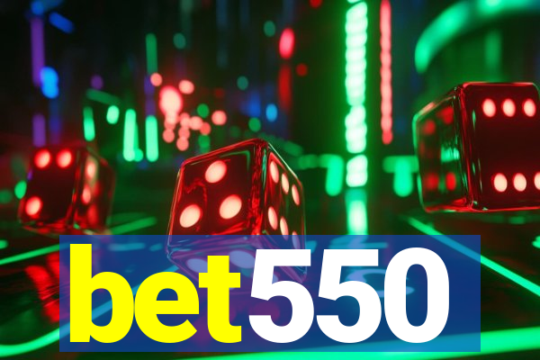 bet550