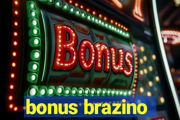 bonus brazino