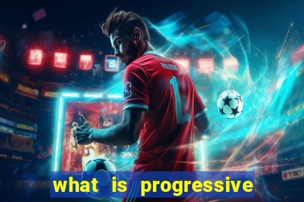 what is progressive jackpot slot