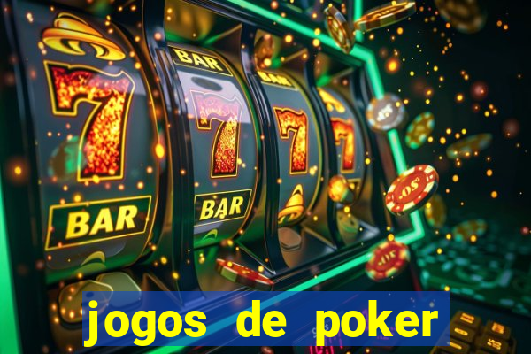 jogos de poker texas holdem