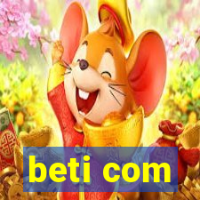 beti com