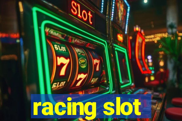 racing slot