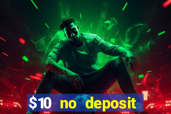 $10 no deposit mobile casino australia