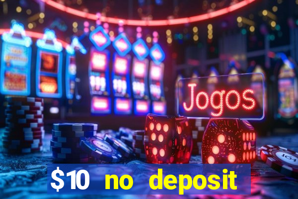 $10 no deposit mobile casino australia