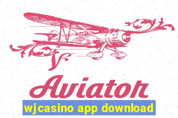 wjcasino app download