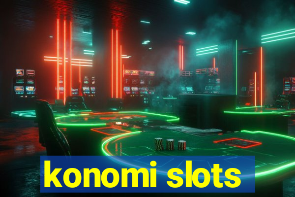 konomi slots