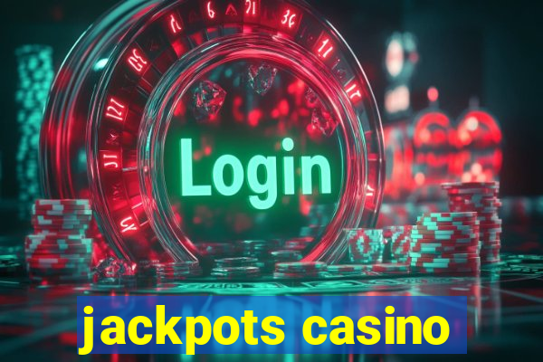 jackpots casino