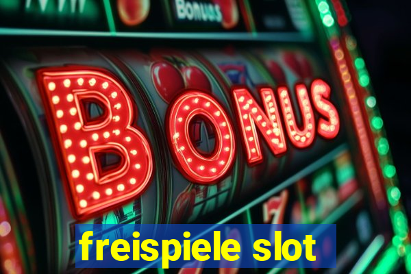 freispiele slot