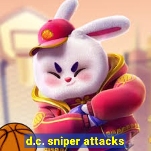 d.c. sniper attacks