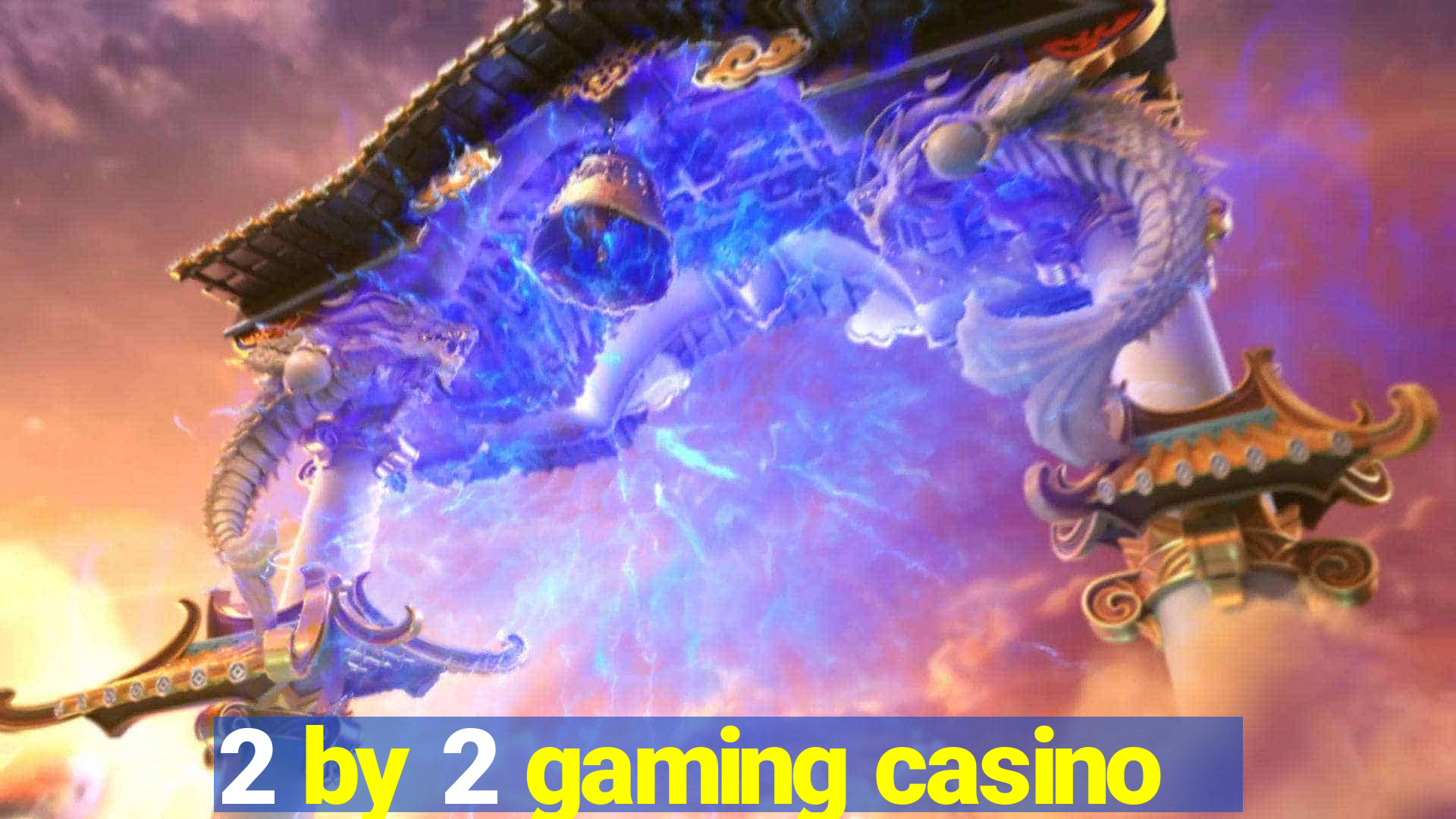 2 by 2 gaming casino