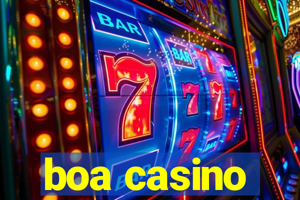 boa casino