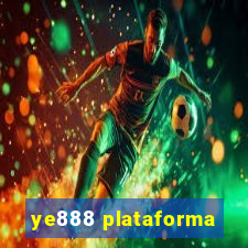 ye888 plataforma