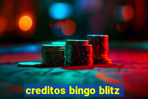 creditos bingo blitz