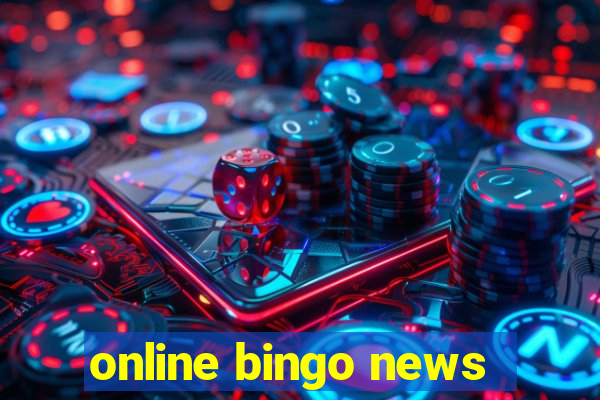 online bingo news