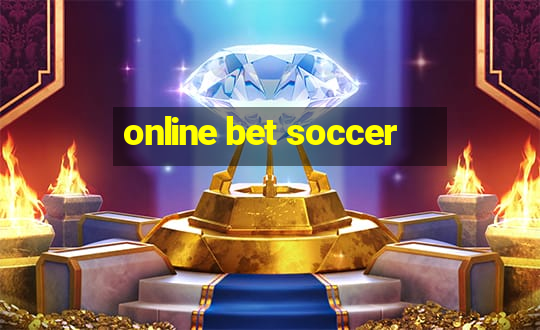 online bet soccer