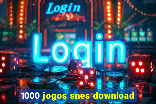 1000 jogos snes download