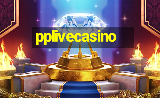 pplivecasino