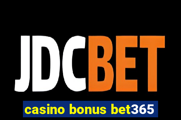 casino bonus bet365