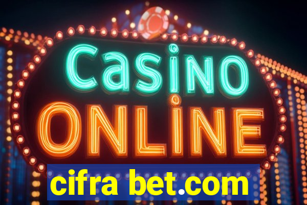 cifra bet.com