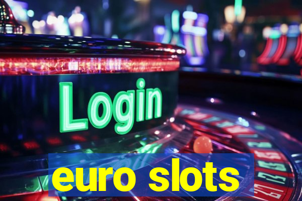 euro slots