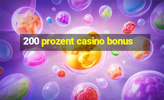 200 prozent casino bonus