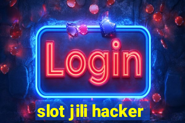 slot jili hacker