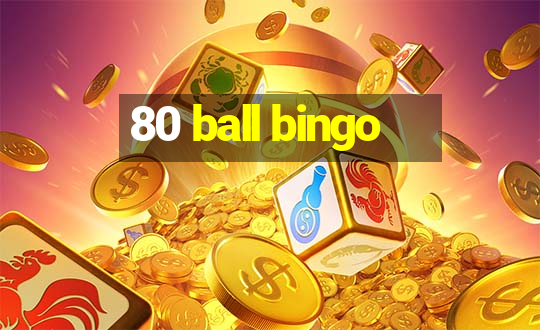 80 ball bingo