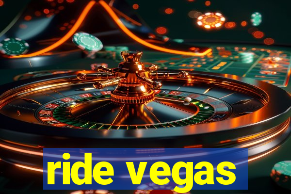 ride vegas