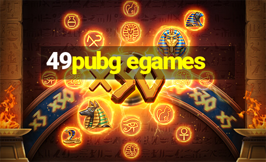 49pubg egames