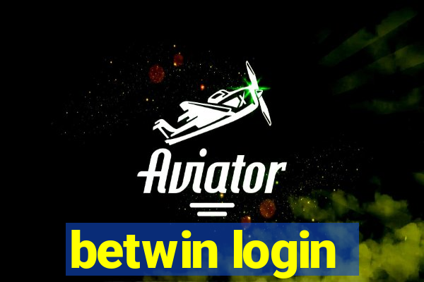 betwin login