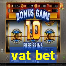 vat bet