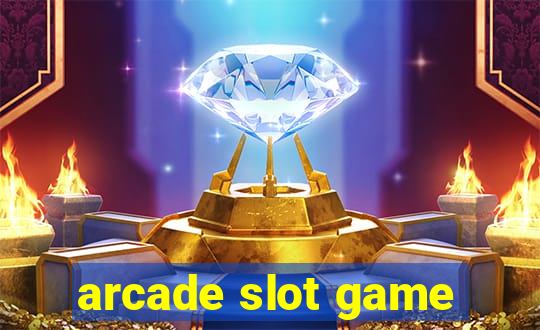 arcade slot game