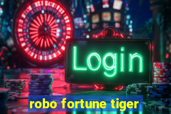 robo fortune tiger