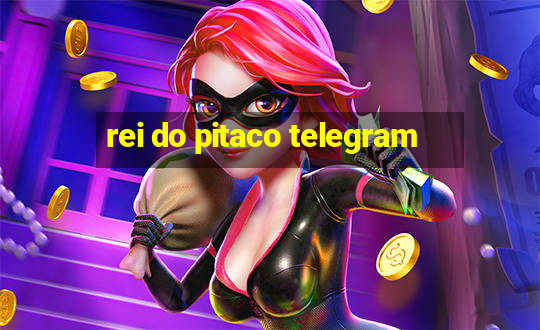 rei do pitaco telegram