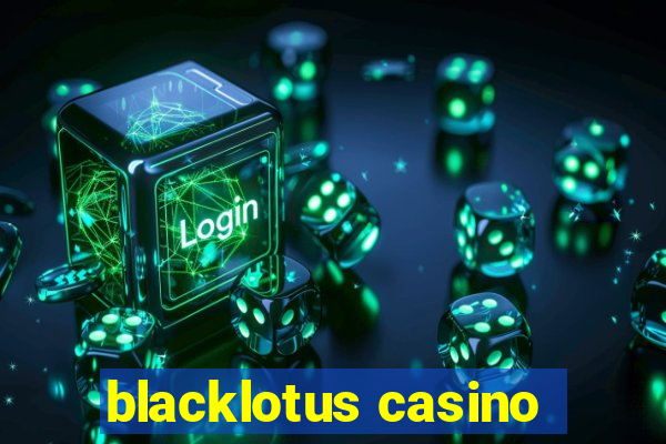 blacklotus casino