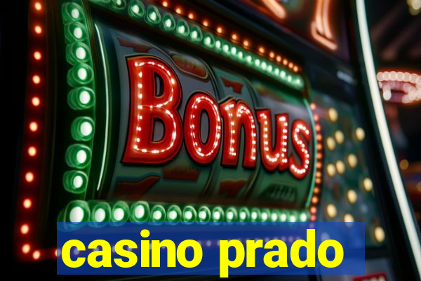 casino prado