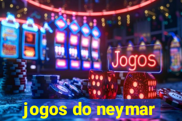 jogos do neymar