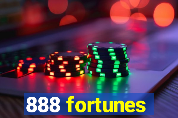 888 fortunes