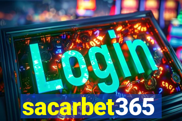 sacarbet365