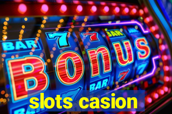 slots casion