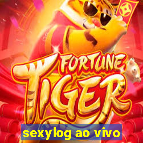 sexylog ao vivo