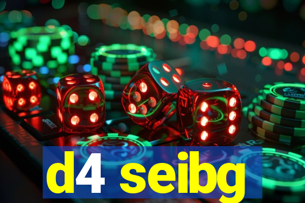 d4 seibg