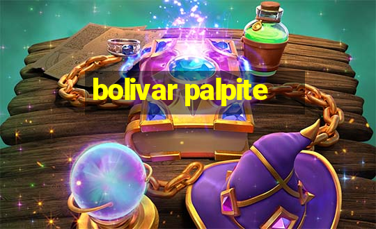 bolivar palpite